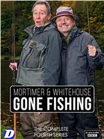 莫蒂默和怀特豪斯的垂钓之旅 第四季在线观看和下载