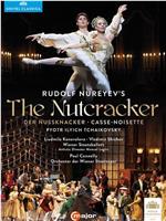 维也纳国家歌剧院芭蕾舞剧《胡桃夹子》在线观看和下载