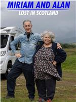 Miriam and Alan: Lost in Scotland Season 1在线观看和下载