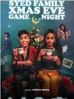 The Syed Family Xmas Eve Game Night在线观看和下载