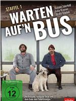 Warten auf'n Bus Season 1在线观看和下载