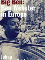 Big Ben: Ben Webster in Europe在线观看和下载