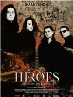 Héroes. Silencio y Rock & Roll在线观看和下载