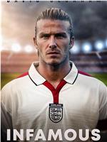 David Beckham: Infamous在线观看和下载