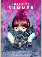 Infinite Summer在线观看和下载