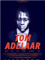 Tom Adelaar在线观看和下载