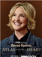 Brené Brown: Atlas of the Heart在线观看和下载