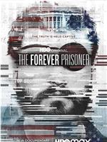 The Forever Prisoner在线观看和下载