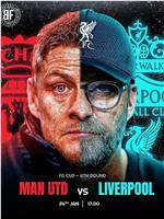 FA Cup Fourth Round Manchester United vs Liverpool在线观看和下载