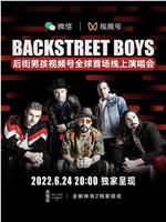 Backstreet Boys 后街男孩2022全球首场线上演唱会在线观看和下载