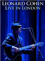 Leonard Cohen: Live in London在线观看和下载