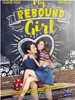 My Rebound Girl在线观看和下载