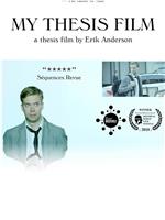 My Thesis Film: A Thesis Film by Erik Anderson在线观看和下载