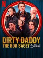 Dirty Daddy：The Bob Saget Tribute在线观看和下载