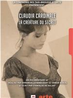 Claudia Cardinale, la créature du secret在线观看和下载