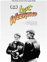 Lost Weekend在线观看和下载