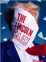 The Lincoln Project Season 1在线观看和下载