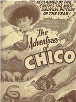 The Adventures of Chico在线观看和下载