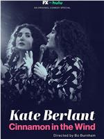 Kate Berlant: Cinnamon in the Wind在线观看和下载