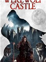 Werewolf Castle在线观看和下载