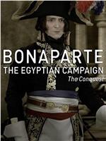 Bonaparte: The Egyptian Campaign在线观看和下载