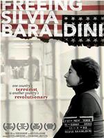 Freeing Silvia Baraldini在线观看和下载