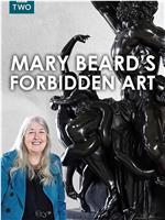 Mary Beard's Forbidden Art Season 1在线观看和下载