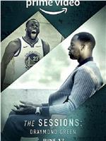 The Sessions Draymond Green在线观看和下载