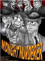 The Case of the Midnight Murderer在线观看和下载