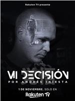 Mi decisión por Andrés Iniesta在线观看和下载
