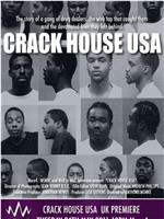 Crack House USA在线观看和下载