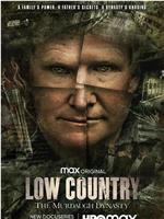 Low Country: The Murdaugh Dynasty Season 1在线观看和下载