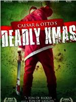 Caesar and Otto's Deadly Xmas在线观看和下载