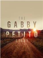 The Gabby Petito Story在线观看和下载