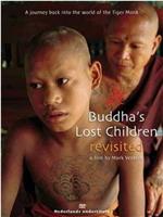 Buddha's Lost Children Revisited在线观看和下载