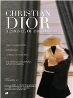 ‘Christian Dior, Designer of Dreams' at the Musée des Arts Décoratifs在线观看和下载