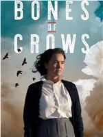 Bones of Crows: The Series在线观看和下载