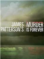 James Patterson's Murder Is Forever Season 1在线观看和下载
