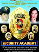 Security Academy在线观看和下载