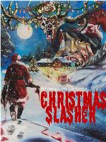 Christmas slasher在线观看和下载