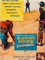 Blackjack Ketchum, Desperado在线观看和下载