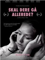 Skal dere gå allerede?在线观看和下载