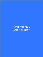 SEVENTEEN's SNAP SHOOT 2023在线观看和下载