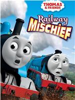 Thomas & Friends: Railway Mischief在线观看和下载