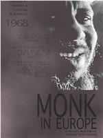 Monk in Europe在线观看和下载