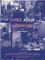 Chez jolie coiffure在线观看和下载