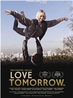 Love Tomorrow在线观看和下载