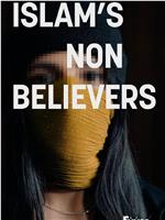 Islam's Non-Believers在线观看和下载