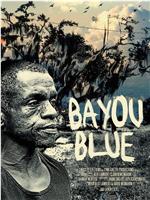 Bayou Blue在线观看和下载