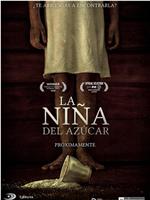 La Niña del Azúcar在线观看和下载